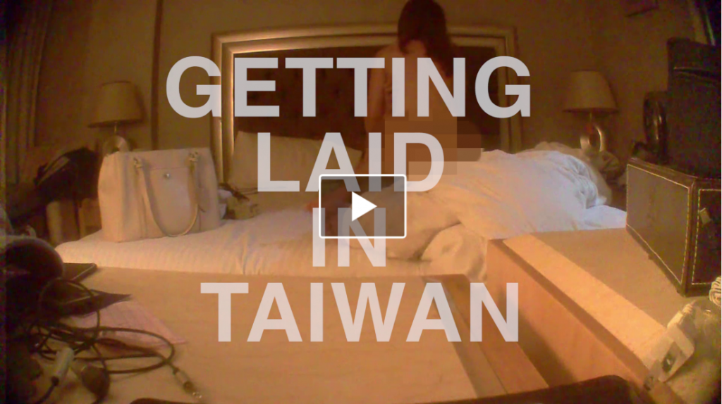 Getting Laid in Taiwan